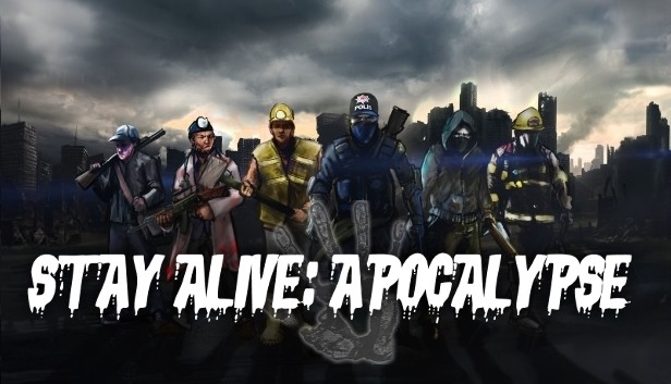 Stay Alive Apocalypse PC Free Download